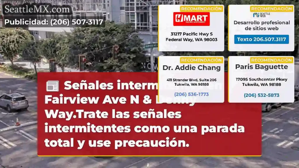 Señales intermitentes en Fairview Ave N & Denny