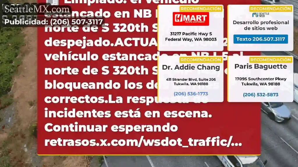Limpiado: el vehículo estancado en NB I-5, justo