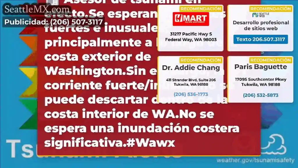 Asesor de tsunami en efecto.Se esperan corrientes