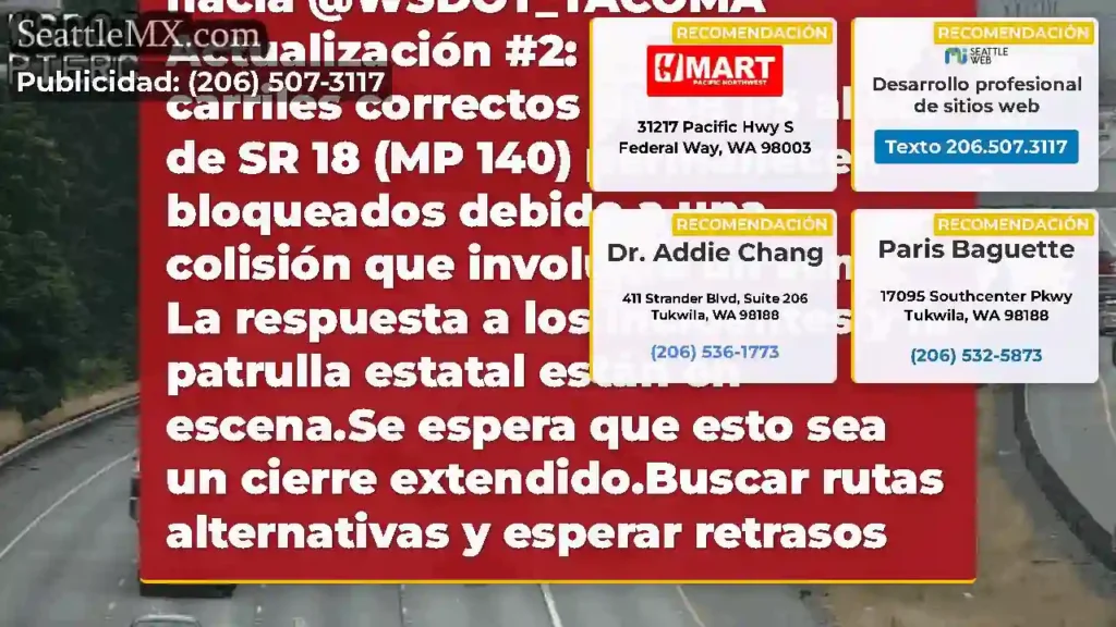 ACTUALIZACIÓN #3: Esta colisión en I-5 en