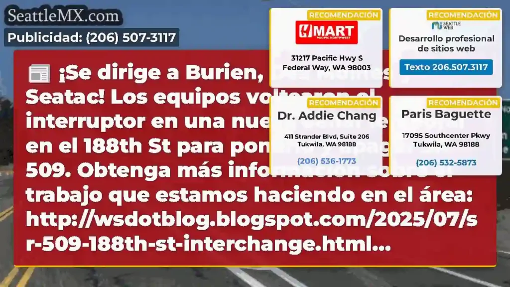 ¡Se dirige a Burien, Des Moines y Seatac!