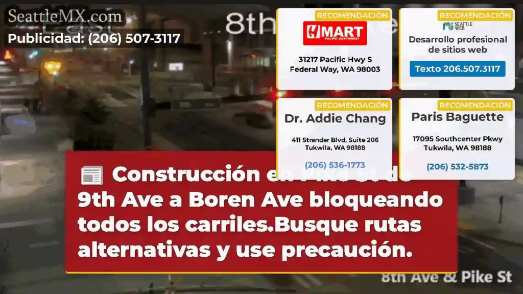 Construcción en Pike St de 9th Ave a Boren Ave