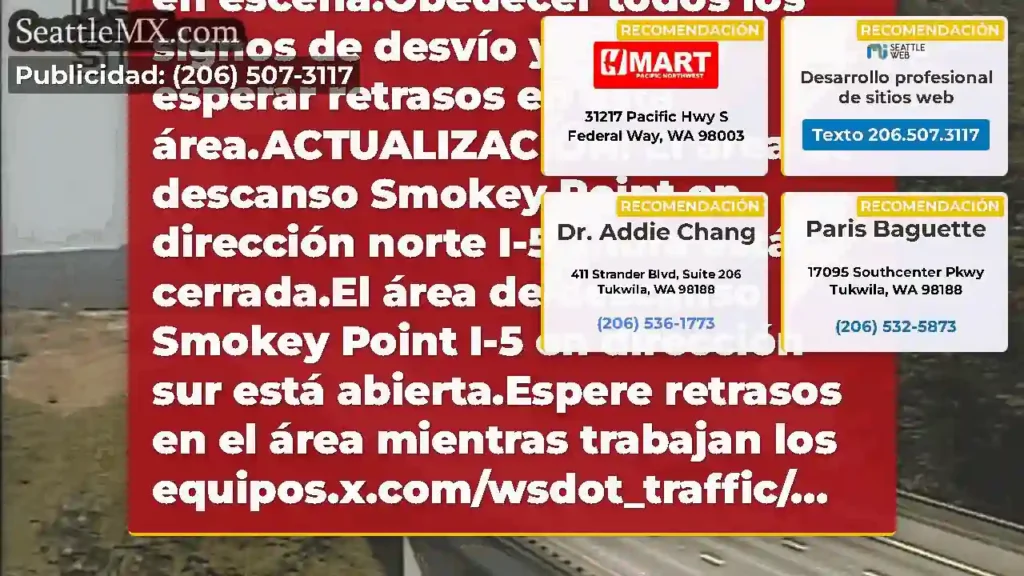 ACTUALIZACIÓN #2: El I-5 en dirección norte está