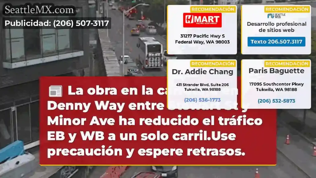 La obra en la carretera en Denny Way entre
