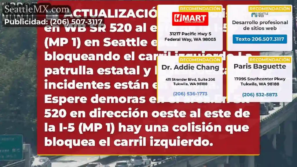 ACTUALIZACIÓN: Una colisión en WB SR 520 al este