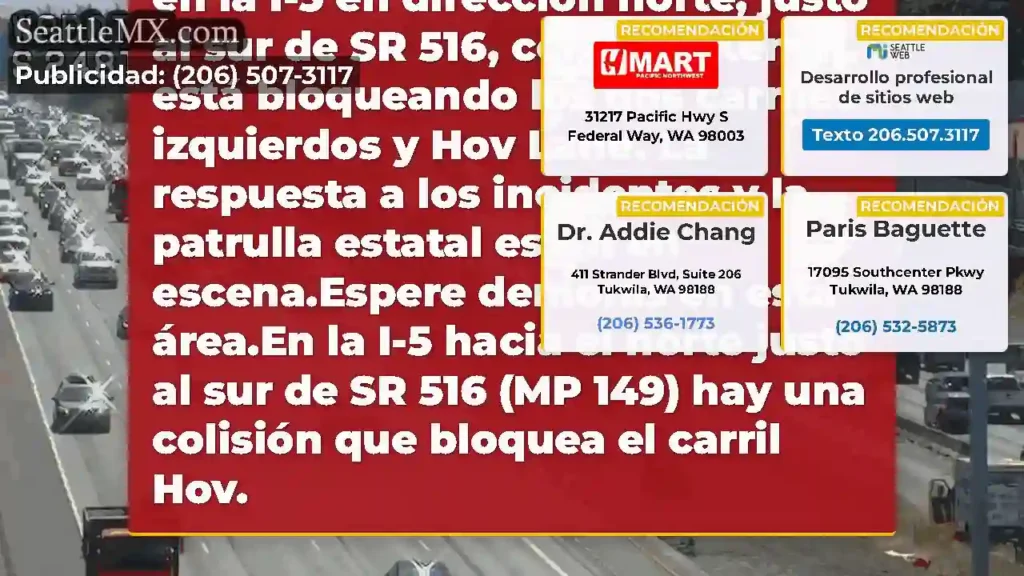 ACTUALIZACIÓN: Una colisión en la I-5 en