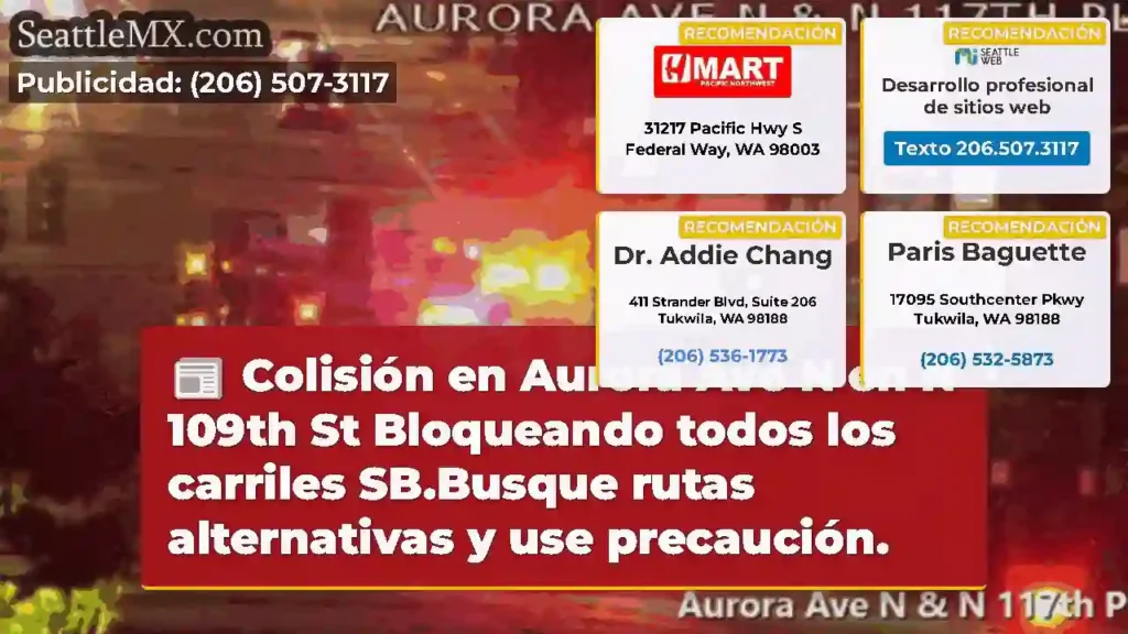 Colisión en Aurora Ave N en N 109th St Bloqueando