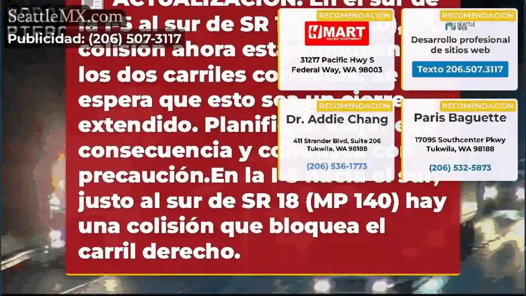 ACTUALIZACIÓN: En el sur de la I-5 al sur de SR