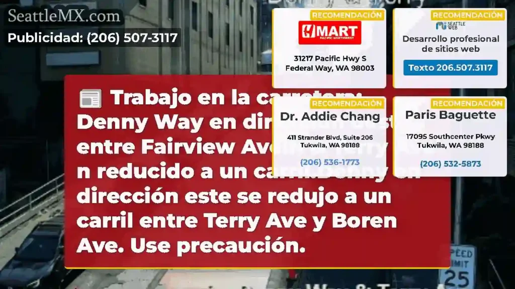 Trabajo en la carretera: Denny Way en dirección