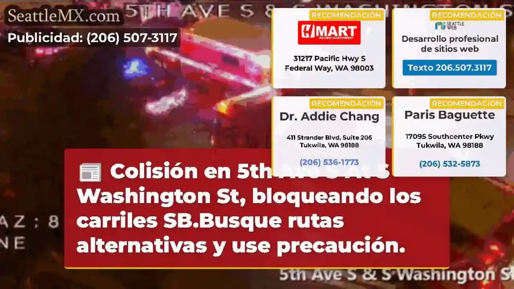 Colisión en 5th Ave S At S Washington St,