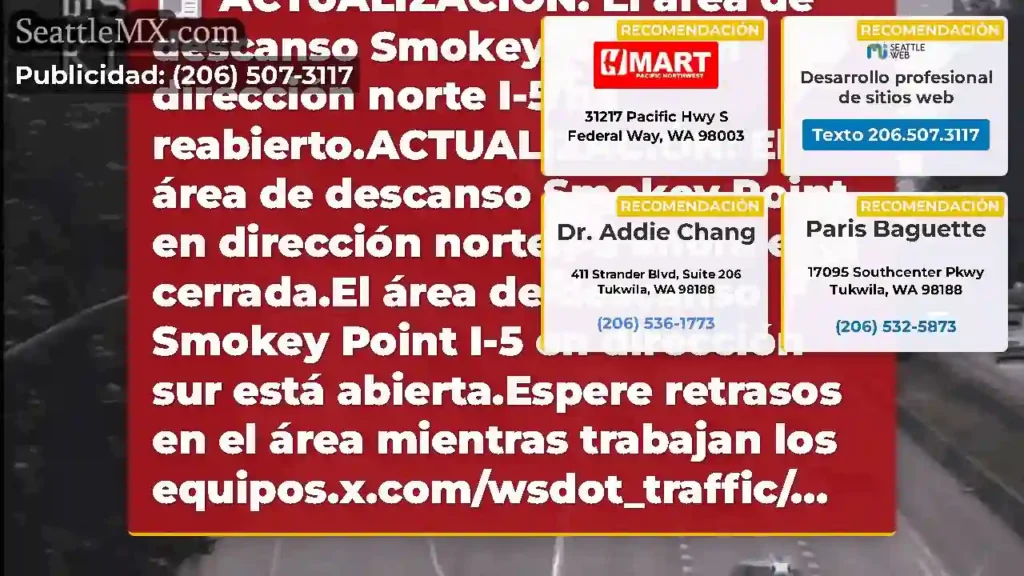 ACTUALIZACIÓN: El área de descanso Smokey Point