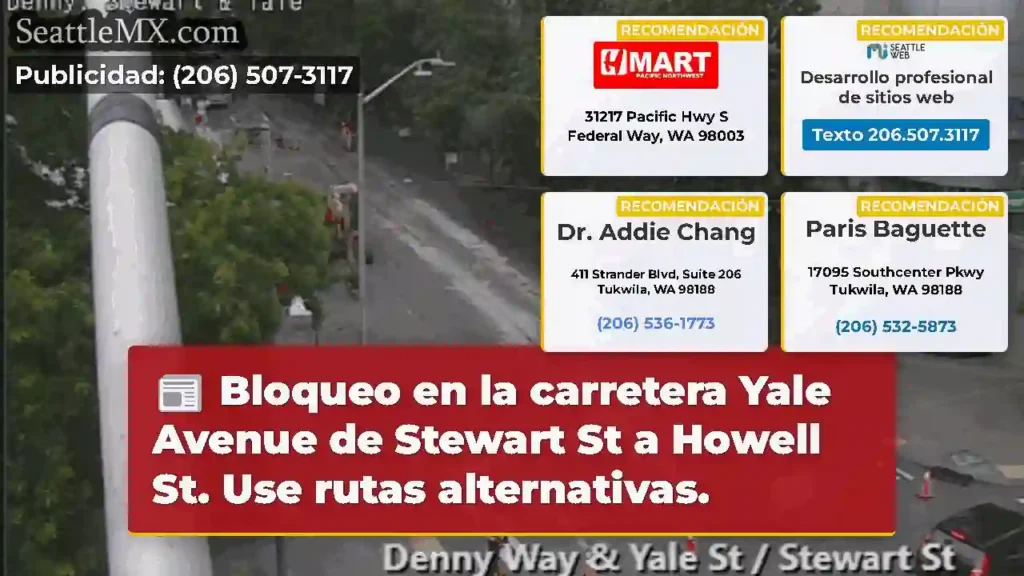 Bloqueo en la carretera Yale Avenue de Stewart St