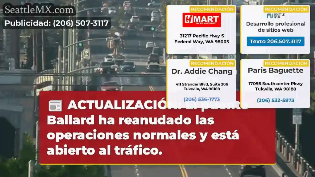 ACTUALIZACIÓN: El puente Ballard ha reanudado las
