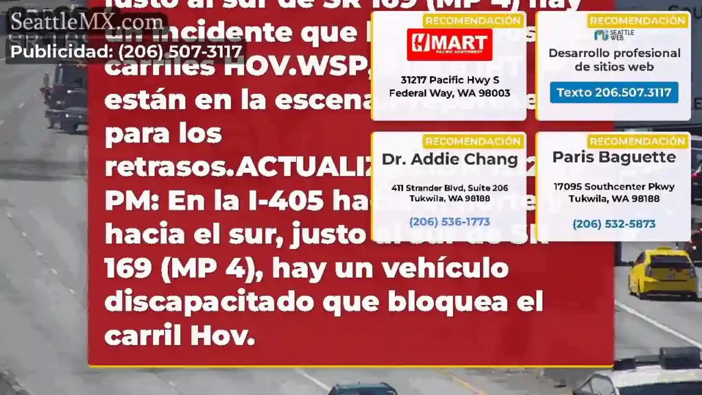 ACTUALIZACIÓN 12:30 PM: En la I-405 hacia el