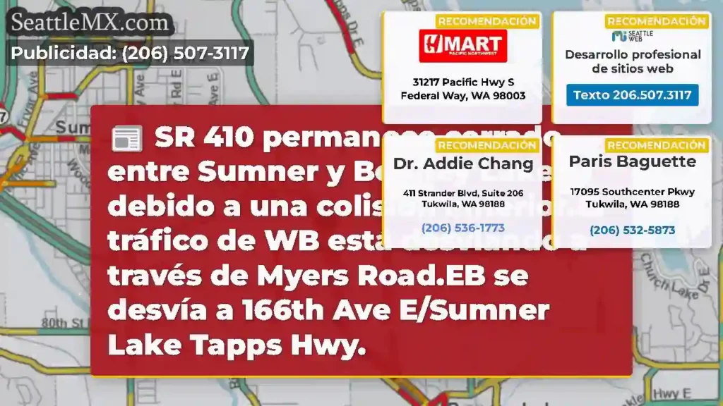SR 410 permanece cerrado entre Sumner y Bonney