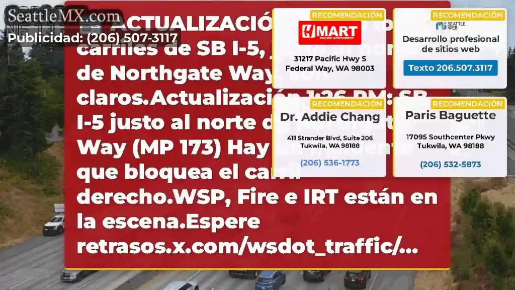 ACTUALIZACIÓN: Todos los carriles de SB I-5,