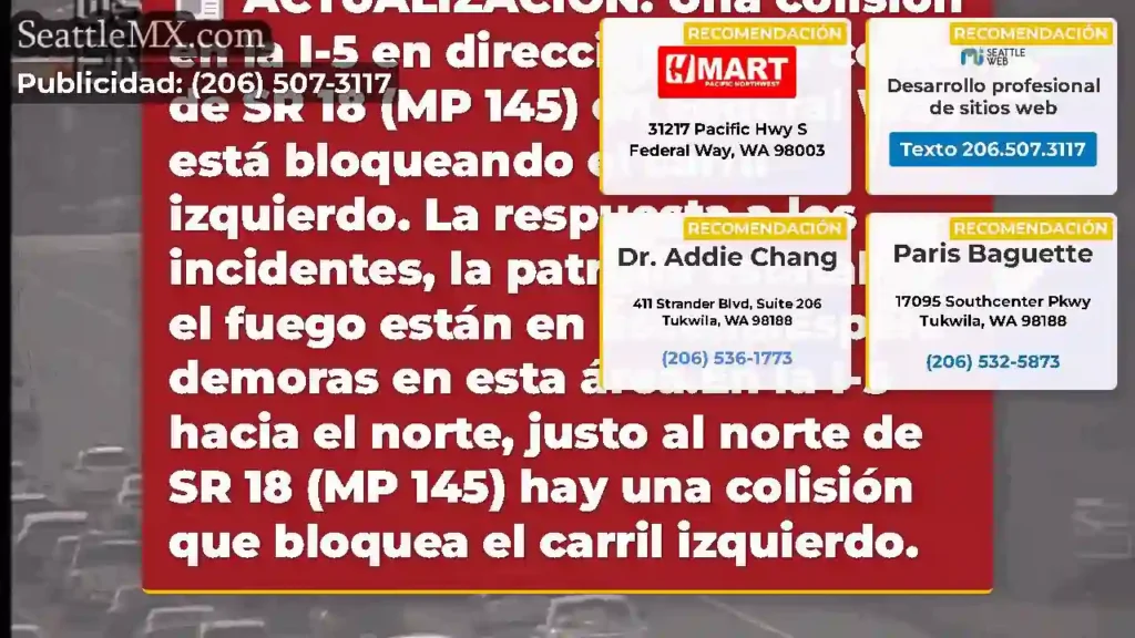 ACTUALIZACIÓN: Una colisión en la I-5 en