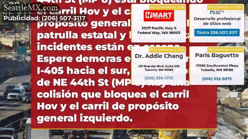 ACTUALIZACIÓN: Una colisión en SB I-405 justo al