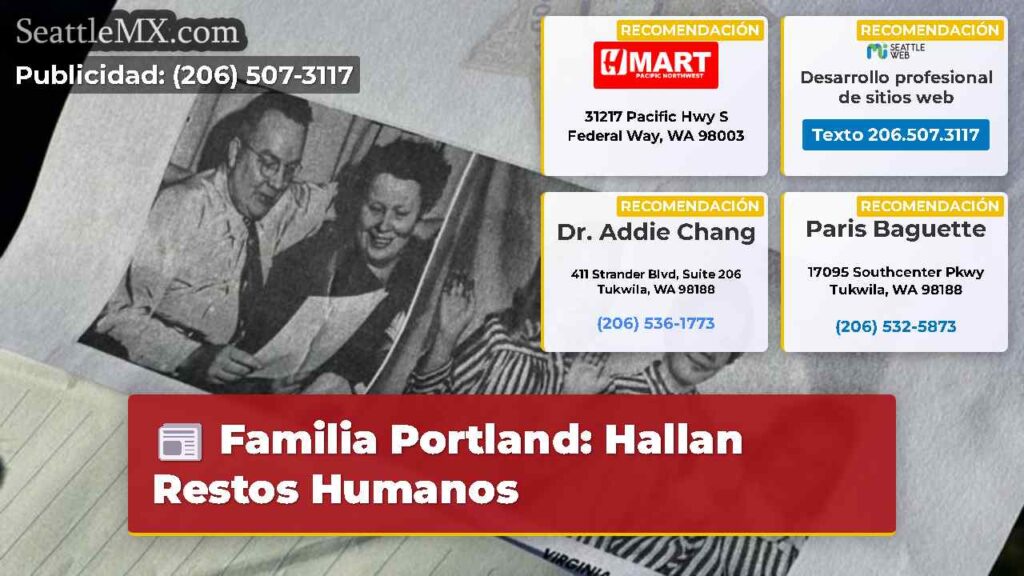 Familia Portland: Hallan Restos Humanos