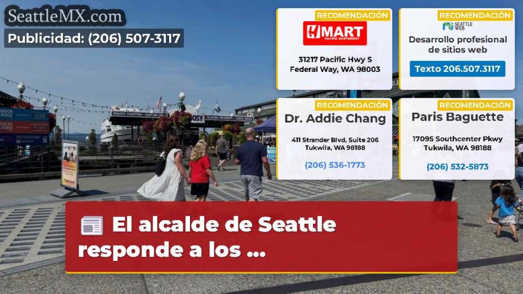 El alcalde de Seattle responde a los ...