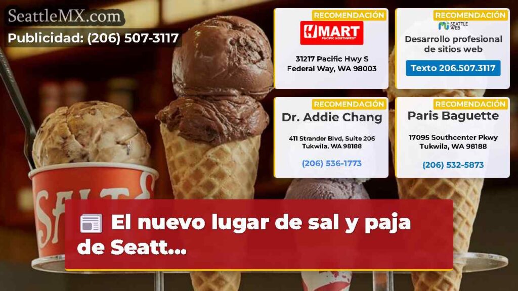 El nuevo lugar de sal y paja de Seatt...