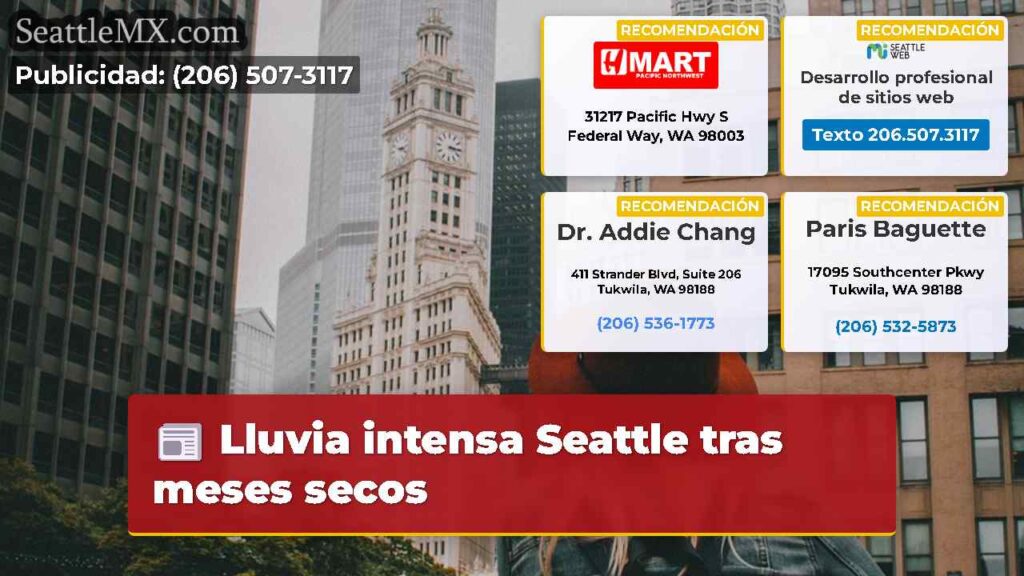 Lluvia intensa Seattle tras meses secos