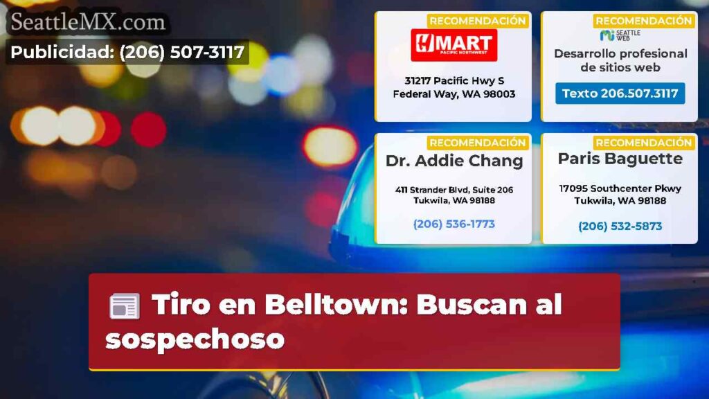 Tiro en Belltown: Buscan al sospechoso