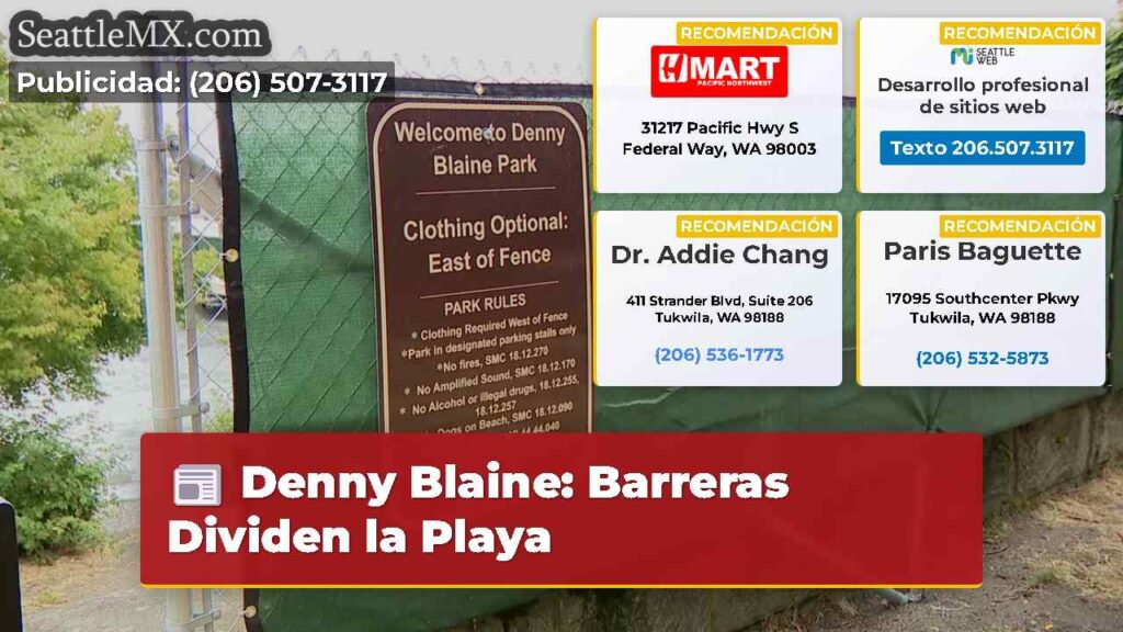 Denny Blaine: Barreras Dividen la Playa