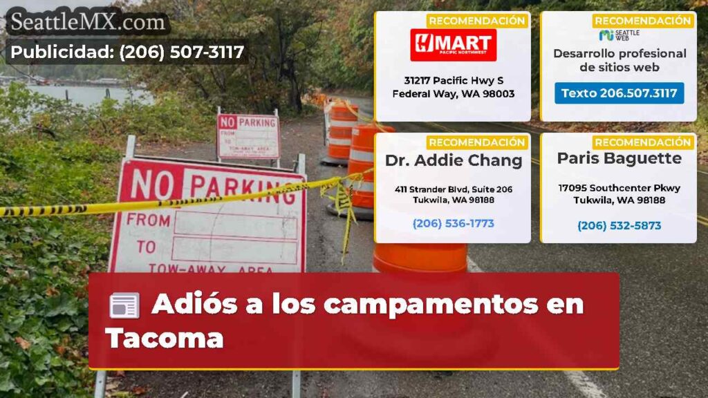 Adiós a los campamentos en Tacoma