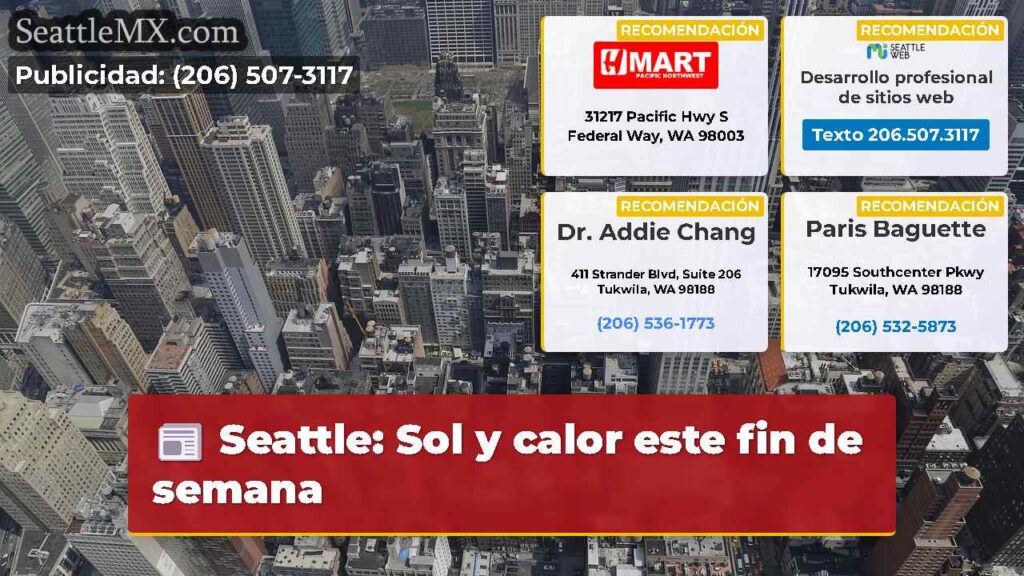 Seattle: Sol y calor este fin de semana