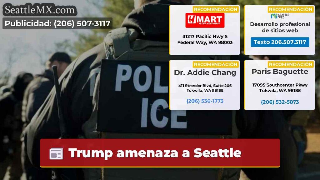 Trump amenaza a Seattle