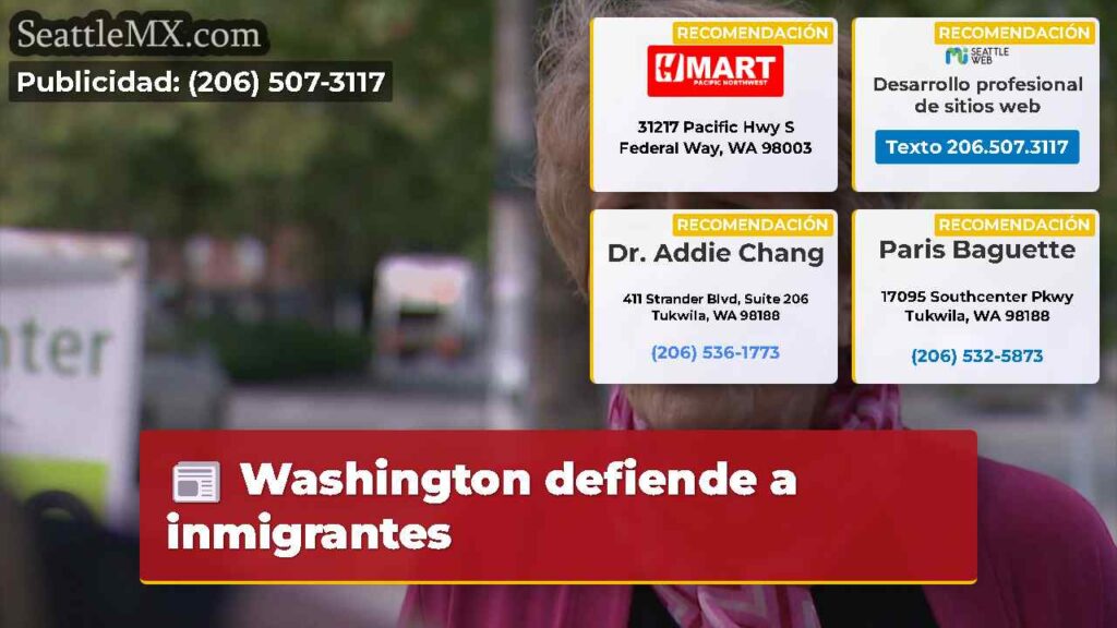 Washington defiende a inmigrantes