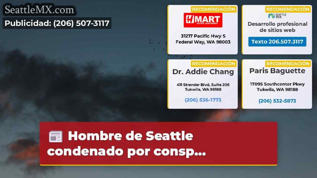 Hombre de Seattle condenado por consp...