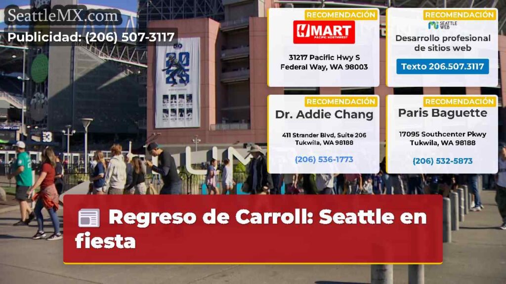 Regreso de Carroll: Seattle en fiesta