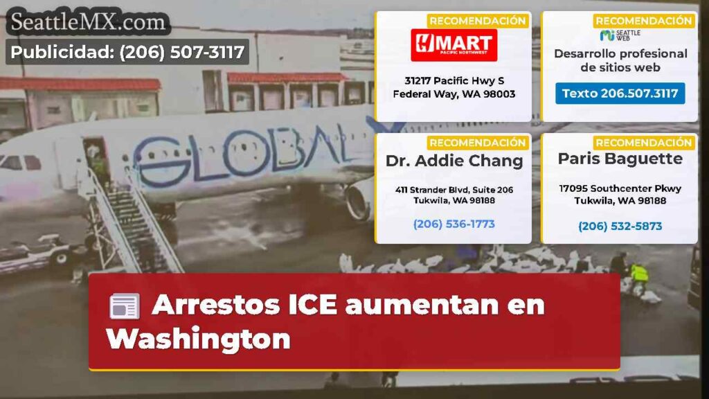 Arrestos ICE aumentan en Washington