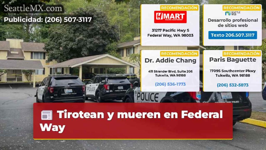 Tirotean y mueren en Federal Way