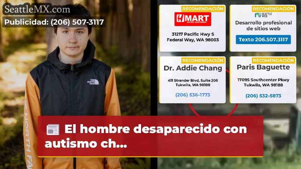 El hombre desaparecido con autismo ch...