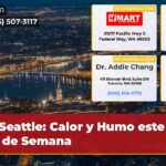 Seattle Calor y Humo este Fin de Semana