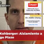 Kohberger Aislamiento a Largo Plazo