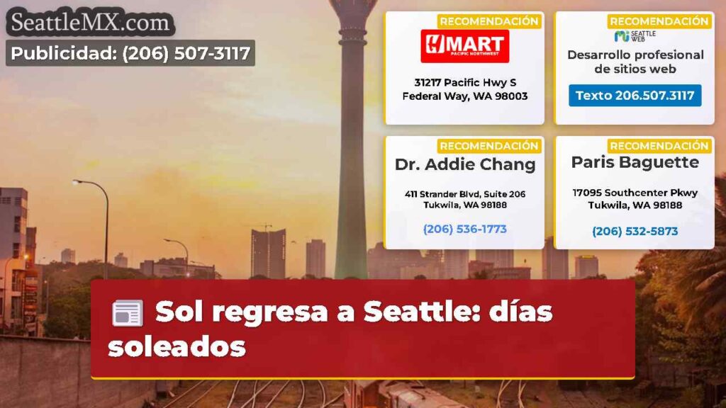 Sol regresa a Seattle: días soleados