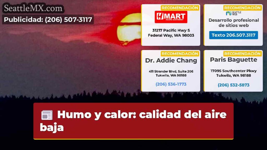Humo y calor: calidad del aire baja