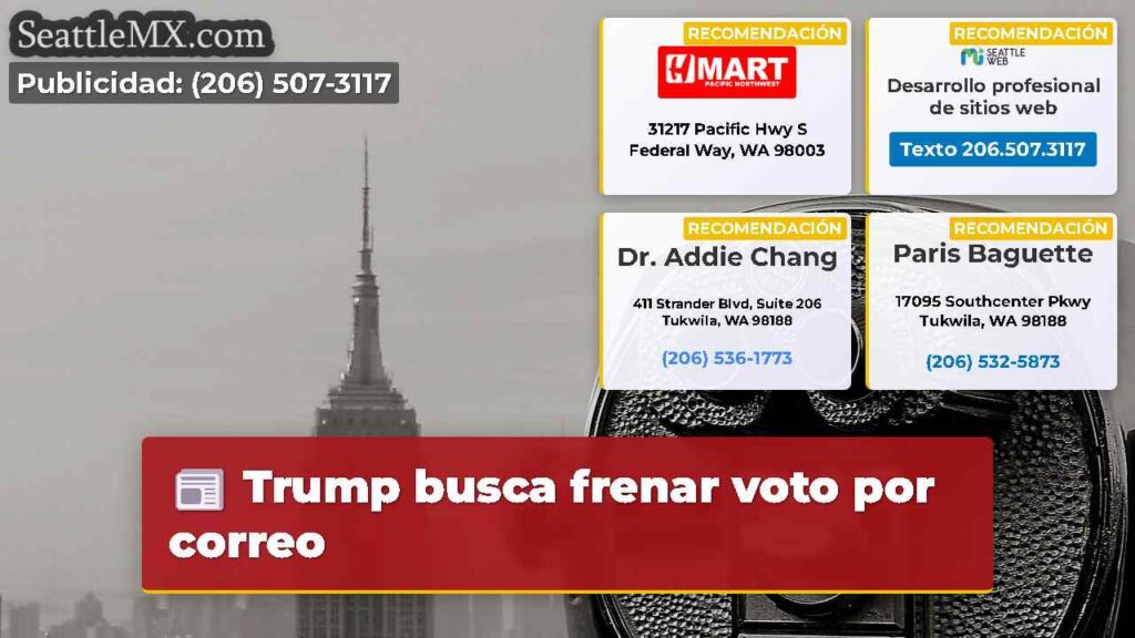 Trump busca frenar voto por correo
