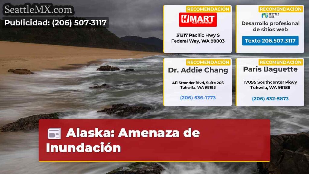 Alaska: Amenaza de Inundación