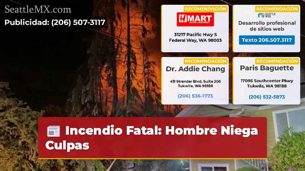 Incendio Fatal: Hombre Niega Culpas