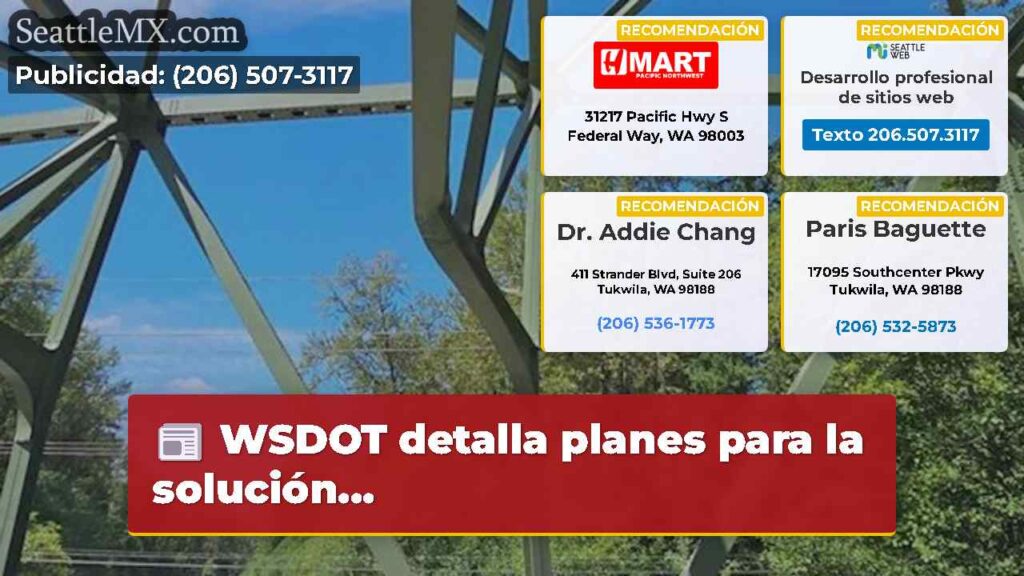 WSDOT detalla planes para la solución...
