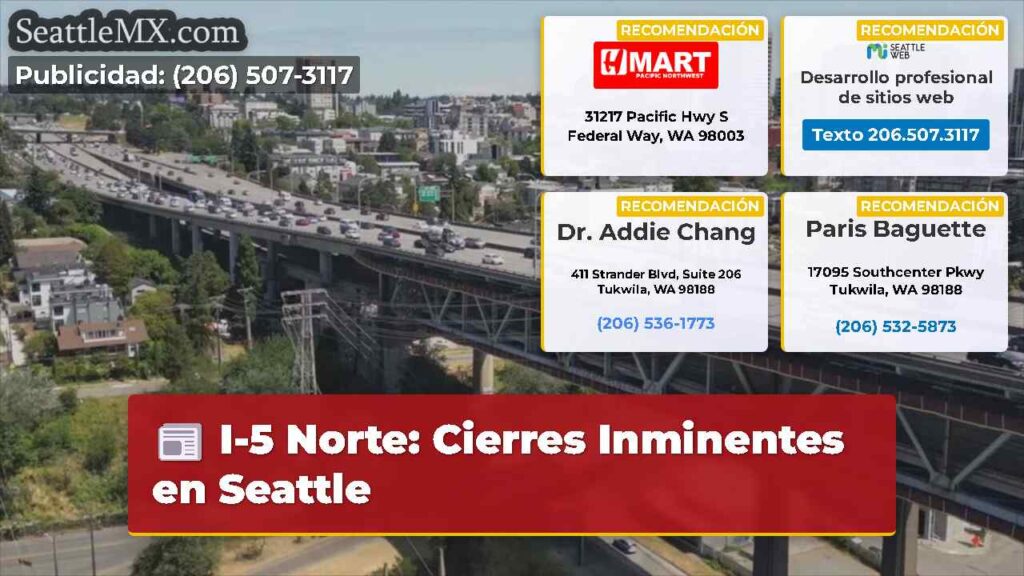 I-5 Norte: Cierres Inminentes en Seattle