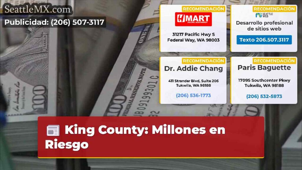 King County: Millones en Riesgo