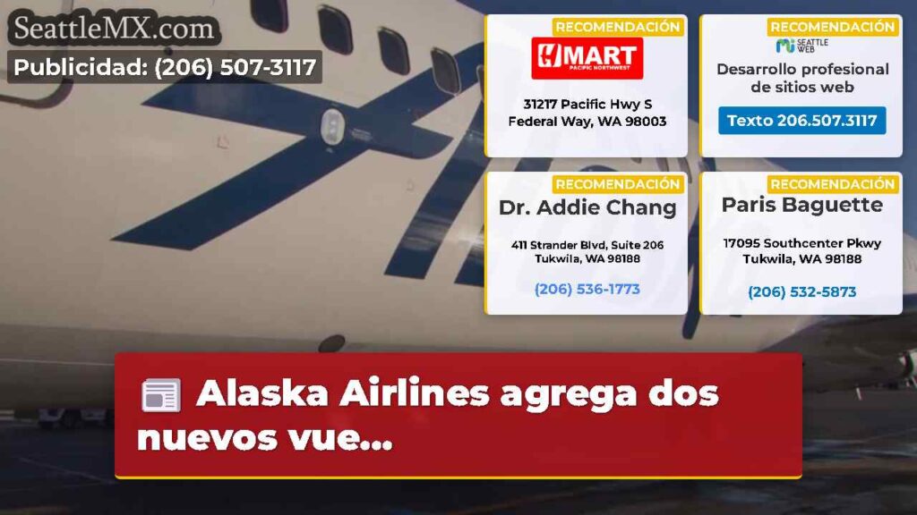 Alaska Airlines agrega dos nuevos vue...