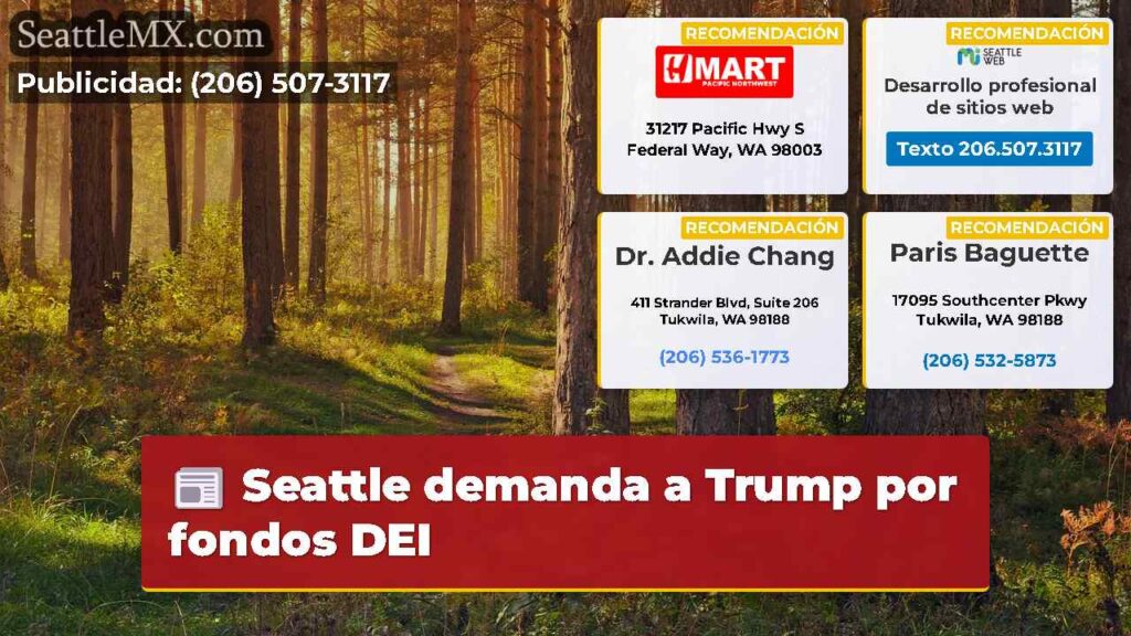 Seattle demanda a Trump por fondos DEI