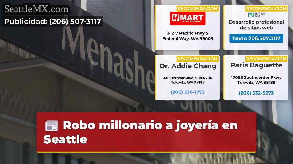 Robo millonario a joyería en Seattle